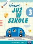 Już W Szkole Nowe 3 Matematyka cz.4 NE. Autor: Piotrowska Małgorzata Ewa, Szymańska Maria Alicja. Dadada.pl Okładka książki Już W Szkole Nowe 3 Matematyka cz.4 NE
