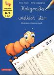 Kaligrafia wielkich liter SIEDMIORÓG. Autor: Juryta Anna, Szczepaniak Anna. Dadada.pl Okładka książki Kaligrafia wielkich liter SIEDMIORÓG