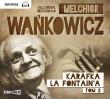 'Karafka la Fontaine'a Tom 2' - Audiobook. Autor: Wańkowicz Melchior. Dadada.pl Okładka książki 'Karafka la Fontaine'a Tom 2' - Audiobook