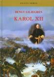 Karol XII. Autor: Liljegren Bengt. Dadada.pl Okładka książki Karol XII