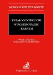 Katalog dowodów w postępowaniu karnym. Autor: Małgorzata Czerwińska-Jaśkiewicz, Czarnecki Paweł. Dadada.pl Okładka książki Katalog dowodów w postępowaniu karnym