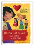 Kocha, lubi, szanuje czyli jeszcze o uczuciach. Autor: Grzegorz Kasdepke. Dadada.pl Okładka książki Kocha, lubi, szanuje czyli jeszcze o uczuciach