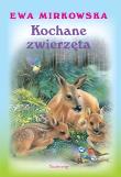 Kochane Zwierzęta. Autor: Mirkowska Ewa. Dadada.pl Okładka książki Kochane Zwierzęta