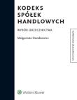Kodeks spółek handlowych. Autor: Dumkiewicz Małgorzata. Dadada.pl Okładka książki Kodeks spółek handlowych