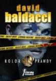 Kolor prawdy - David Baldacci. Autor: David Baldacci. Dadada.pl Okładka książki Kolor prawdy - David Baldacci