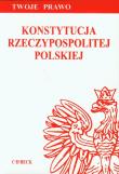 Okładka książki Konstytucja RP wyd. 10. Twoje Prawo