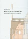 Kościoły Grybowa Monografia historyczno-artystyczna. Autor: Skrabski Józef. Dadada.pl Okładka książki Kościoły Grybowa Monografia historyczno-artystyczna