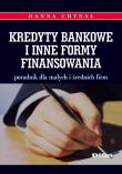 Okładka książki Kredyty bankowe i inne formy finansowania