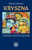 Kryszna Z dziejów literatury indyjskiej. Autor: Barbara Grabowska. Dadada.pl Okładka książki Kryszna Z dziejów literatury indyjskiej