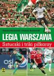 Okładka książki Legia Warszawa Sztuczki i triki piłkarzy RM