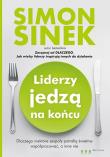 Liderzy jedzą na końcu.. Autor: Simon Sinek. Dadada.pl Okładka książki Liderzy jedzą na końcu.