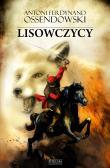 Lisowczycy. Autor: Ossendowski Antoni Ferdynand. Dadada.pl Okładka książki Lisowczycy