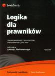 Logika dla prawników. Autor: Malinowski Andrzej, Lewandowski Sławomir, Machińska Hanna, Petzel Jacek. Dadada.pl Okładka książki Logika dla prawników