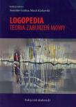 Okładka książki Logopedia Teoria zaburzeń mowy