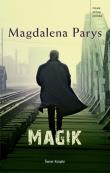 Magik. Autor: Parys Magdalena. Dadada.pl Okładka książki Magik