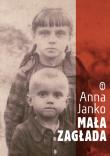 Mała Zagłada. Autor: Anna Jankowska. Dadada.pl Okładka książki Mała Zagłada