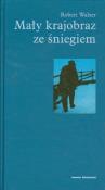 Okładka książki Mały krajobraz ze śniegiem