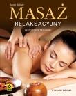 Okładka książki Masaż relaksacyjny. Wszystkie techniki Wyd II