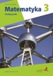 Matematyka LO 3 podr. ZP NPP w.2014 GWO. Autor: M. Karpiński, M. Dobrowolska, Eldonn M. Braun, J. Lech. Dadada.pl Okładka książki Matematyka LO 3 podr. ZP NPP w.2014 GWO