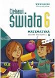 Matematyka SP 6/2 Ciekawi świata ćw w.2014 OPERON. Autor: Kiljańska Bożena. Konstantynowicz Adam, Konstantynowicz Anna. Dadada.pl Okładka książki Matematyka SP 6/2 Ciekawi świata ćw w.2014 OPERON