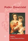 Matko Zbawiciela!. Autor: Zimończyk Krzysztof. Dadada.pl Okładka książki Matko Zbawiciela!