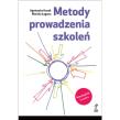 Metody prowadzenia szkoleń w.2014 GWP. Autor: Mariola Łaguna, Agnieszka Kozak. Dadada.pl Okładka książki Metody prowadzenia szkoleń w.2014 GWP
