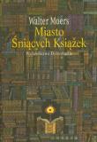 Okładka książki Miasto Śniących Książek