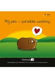 Mój pies - paradoks wcielony. Autor: The Oatmeal. Dadada.pl Okładka książki Mój pies - paradoks wcielony