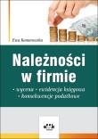 Należności w firmie - wycena, ewidencja księgowa, konsekwencje podatkowe. Autor: Komorowska Ewa. Dadada.pl Okładka książki Należności w firmie - wycena, ewidencja księgowa, konsekwencje podatkowe