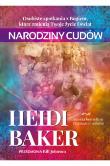 Okładka książki Narodziny Cudów. Osobiste spotkania z Bogiem