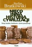 Nieco inna historia cywilizacji. Autor: Stefan Bratkowski. Dadada.pl Okładka książki Nieco inna historia cywilizacji