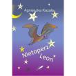 Nietoperz Leon. Autor: Kazała Agnieszka. Dadada.pl Okładka książki Nietoperz Leon