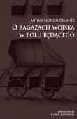 O bagażach wojska w polu będącego. Autor: Oelsnitz Antoni Leopold. Dadada.pl Okładka książki O bagażach wojska w polu będącego