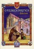 Okładka książki O polskich świętych dzieciom