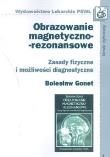 Okładka książki Obrazowanie magnetyczno-rezonansowe
