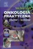 Okładka książki Onkologia praktyczna psów i kotów