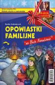 Opowiastki familijne na Boże Narodzenie + DVD. Autor: Beata Andrzejczuk. Dadada.pl Okładka książki Opowiastki familijne na Boże Narodzenie + DVD