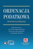 Ordynacja podatkowa. Komentarz praktyczny (z suplementem elektronicznym). Autor: prof. dr hab. Bogumił Brzeziński (red.), prof. dr hab. Marek Kalinowski (red.), dr hab. Agnieszka Ol. Dadada.pl Okładka książki Ordynacja podatkowa. Komentarz praktyczny (z suplementem elektronicznym)