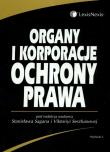 Organy i korporacje ochrony prawa. Autor: Sagan Stanisław, Serzhanova Viktoriya. Dadada.pl Okładka książki Organy i korporacje ochrony prawa