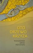 Okładka książki Oto drzewo krzyża