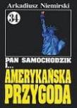 Pan Samochodzik i Amerykańska przygoda. Tom 34. Autor: Niemirski Arkadiusz. Dadada.pl Okładka książki Pan Samochodzik i Amerykańska przygoda. Tom 34