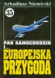 Pan Samochodzik i Europejska przygoda 35. Autor: Niemirski Arkadiusz. Dadada.pl Okładka książki Pan Samochodzik i Europejska przygoda 35