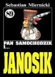 Pan Samochodzik i Janosik 89. Autor: Miernicki Sebastian. Dadada.pl Okładka książki Pan Samochodzik i Janosik 89