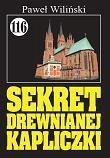 Okładka książki Pan Samochodzik i Sekret drewnianej kapliczki. Tom 116