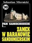 Okładka książki Pan Samochodzik i Zamek w Baranowie Sandomierskim. Tom 90