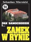 Pan Samochodzik i Zamek w Rynie 91. Autor: Miernicki Sebastian. Dadada.pl Okładka książki Pan Samochodzik i Zamek w Rynie 91