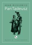Pan Tadeusz. Wyd. ilustrowane. Autor: Adam Mickiewicz. Dadada.pl Okładka książki Pan Tadeusz. Wyd. ilustrowane