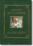 Okładka książki Papieski modlitewnik dla seniorów