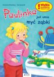 Paulinka już umie myć ząbki. Autor: Wittenburg Christiane, Spanjardt Eva. Dadada.pl Okładka książki Paulinka już umie myć ząbki