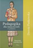 Okładka książki Pedagogika dla nauczycieli w praktyce